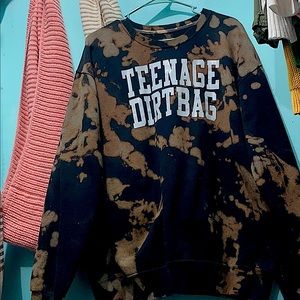 Teenage Dirtbag Sweatshirt